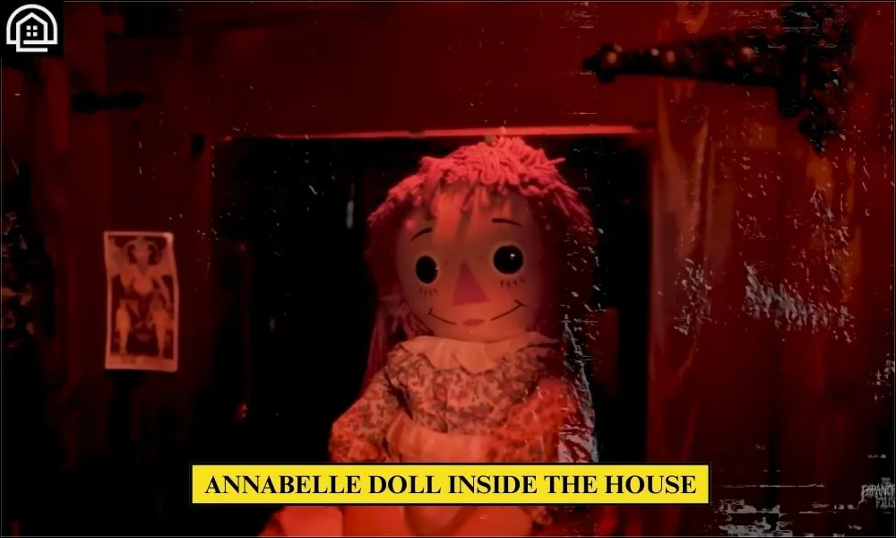 Annabelle Doll Inside the House