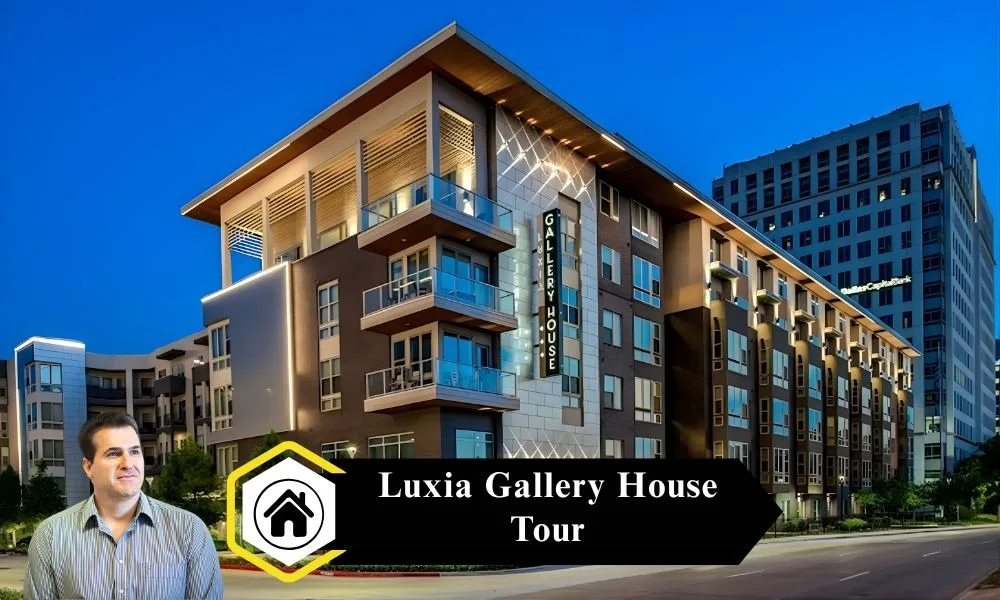Luxia Gallery House Tour