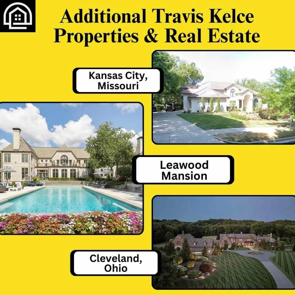 Additional Travis Kelce Properties & Real Estate

