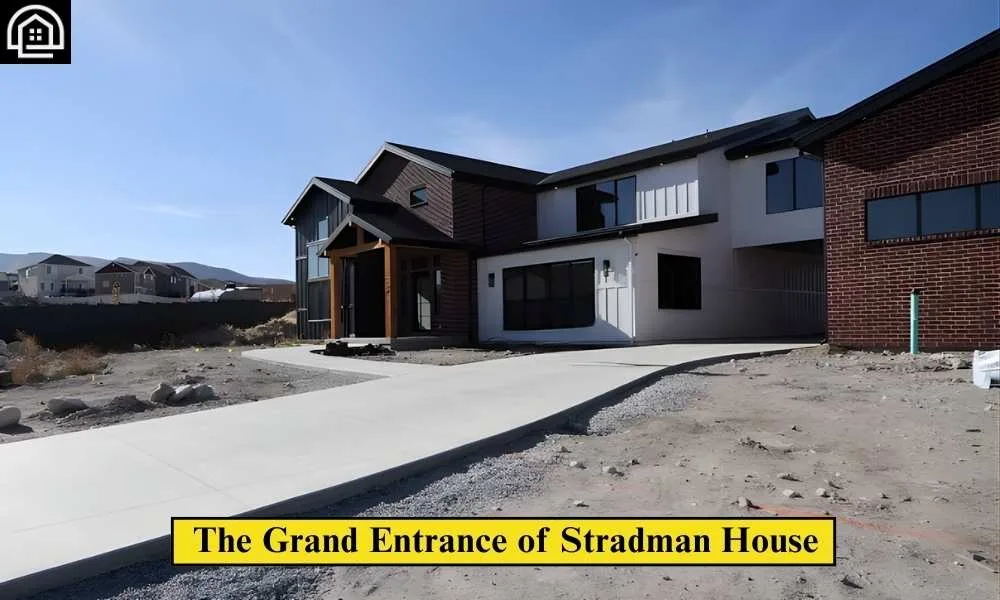 The Grand Entrance of Stradman House