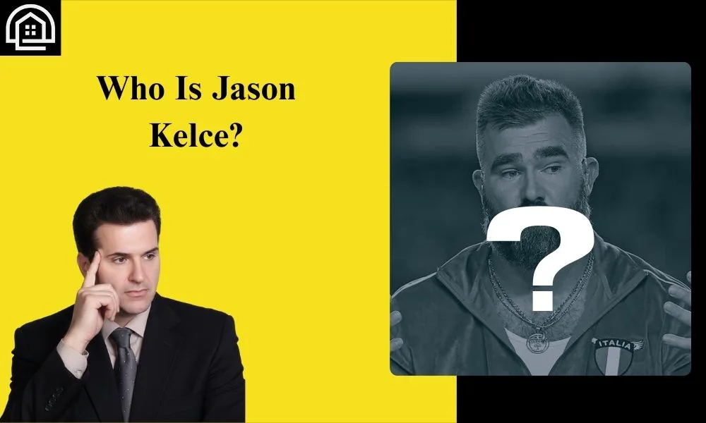 Who Is Jason Kelce?