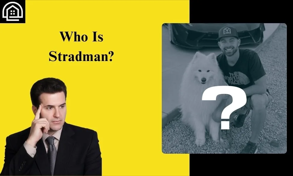 Who Is Stradman?