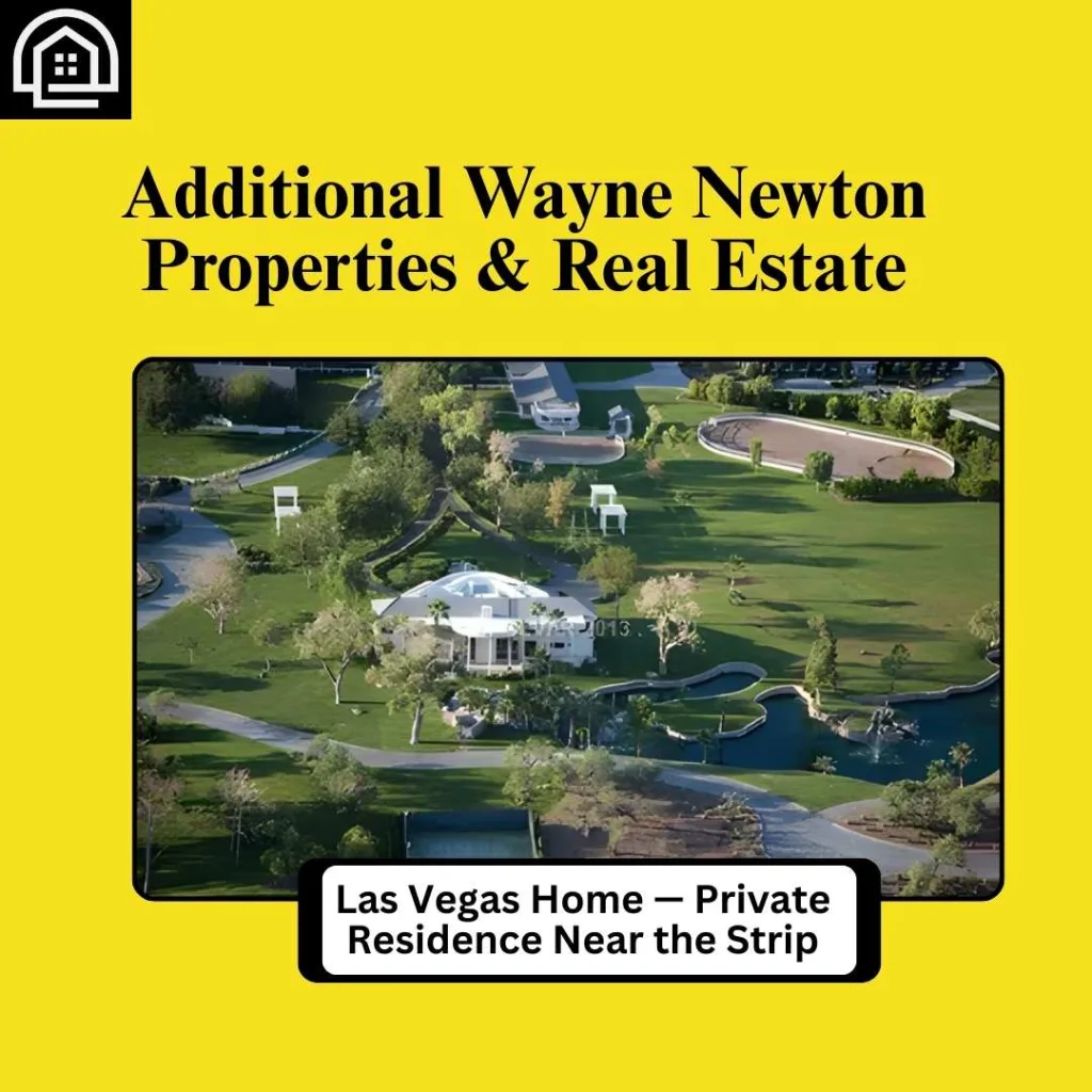 Additional Wayne Newton Properties & Real Estate