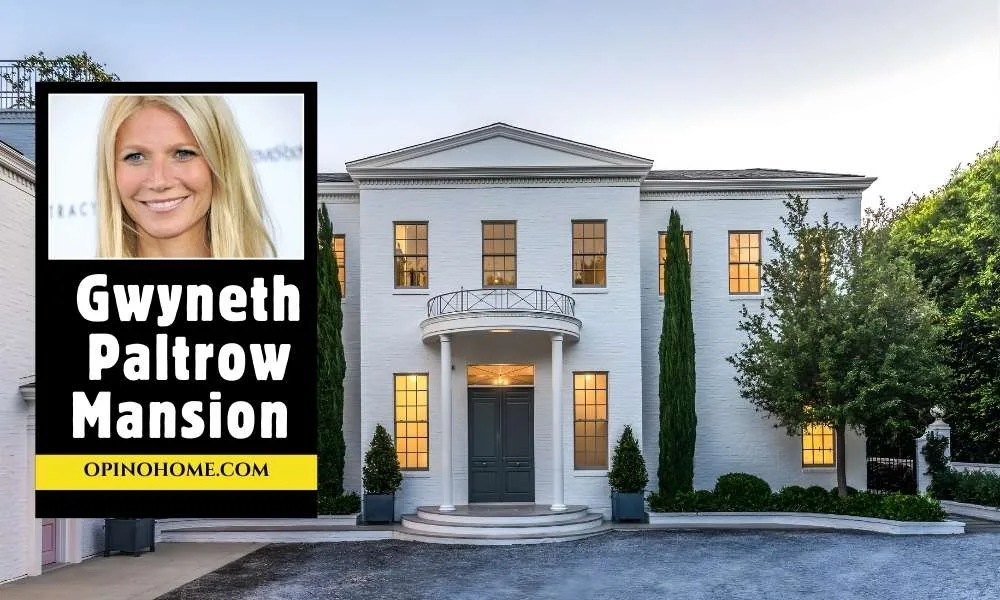 Gwyneth Paltrow Mansion