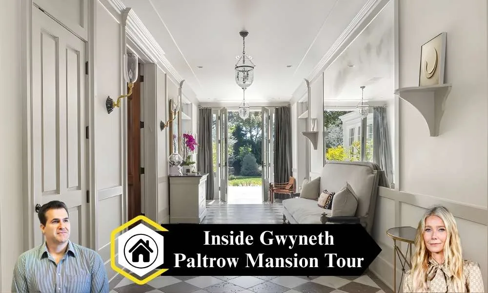 Inside Gwyneth Paltrow Mansion Tour