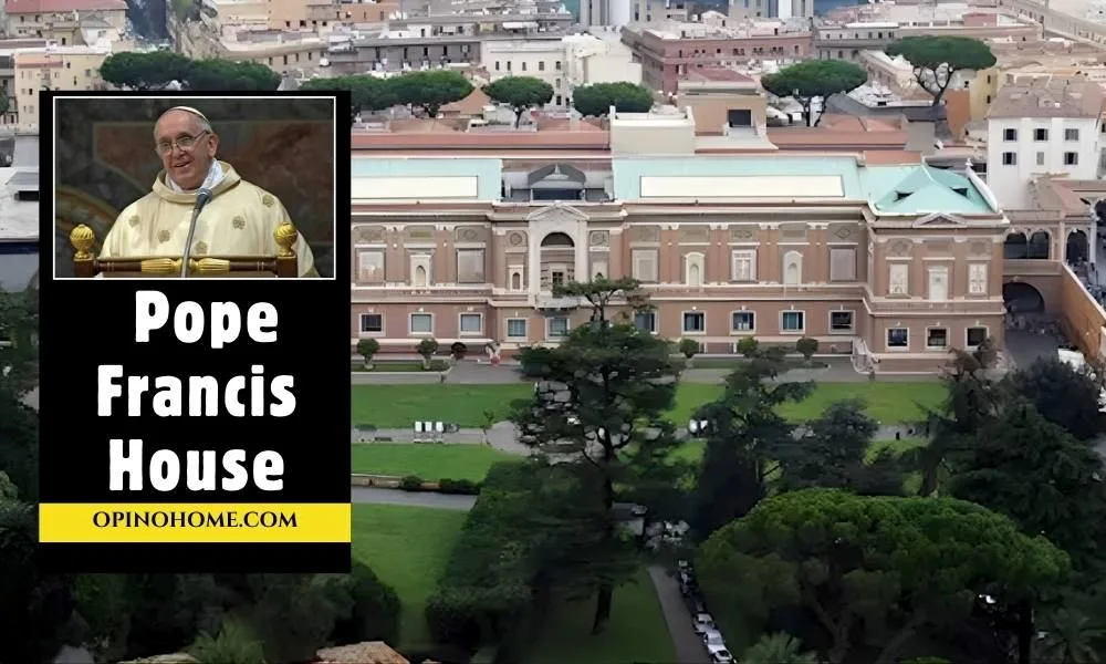 Pope Francis House