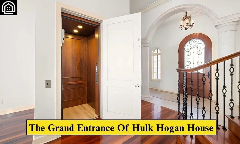 The Grand Entrance Of Hulk Hogan House