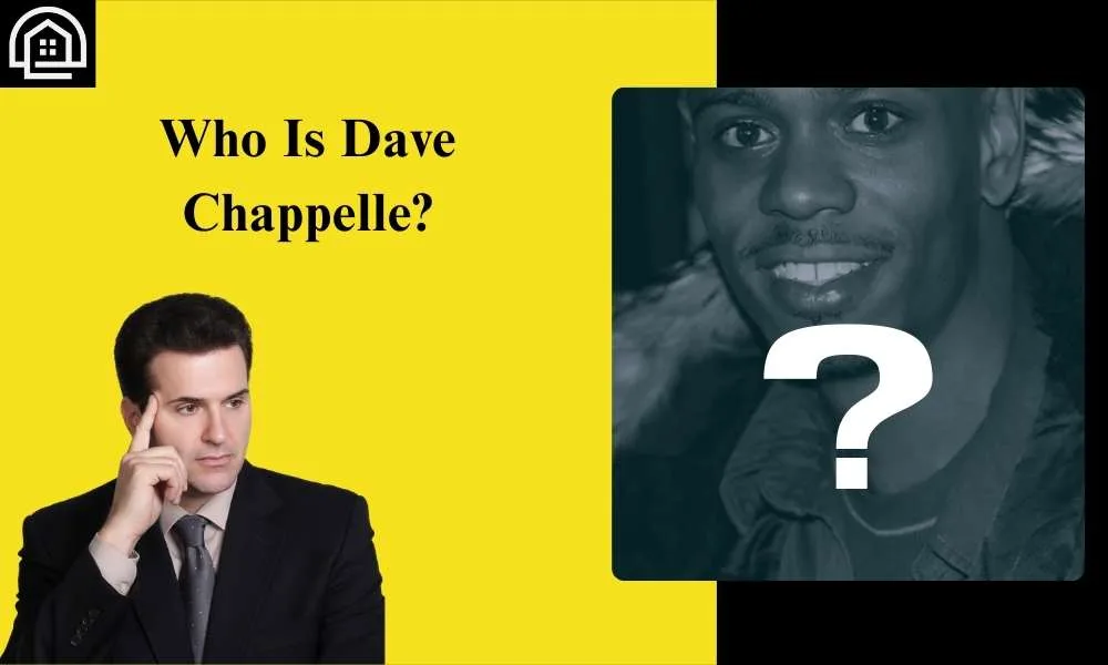 Who Is Dave Chappelle
