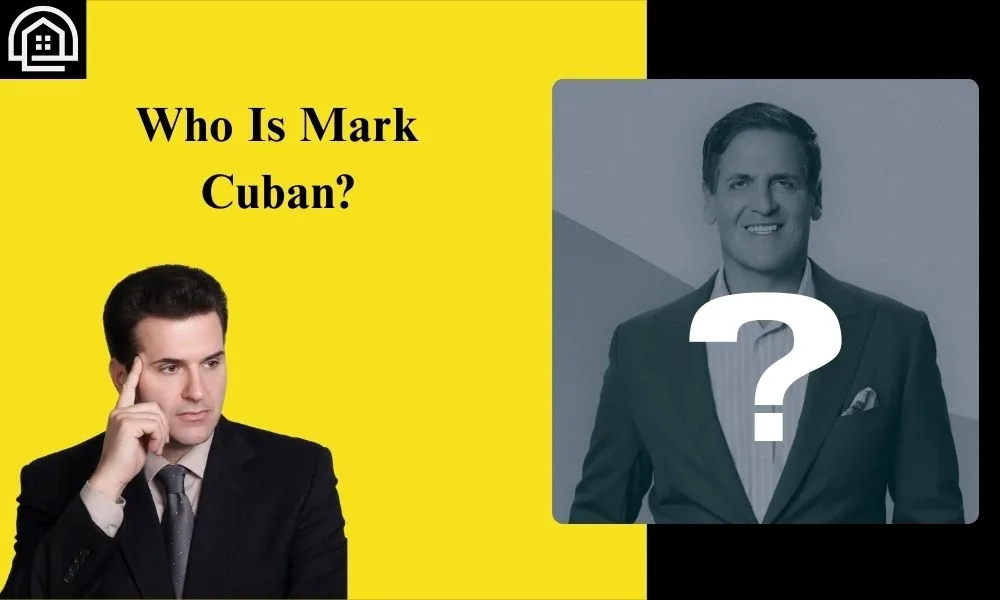Who Is Mark Cuban?