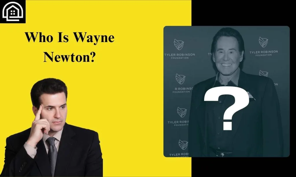 Who Is Wayne Newton