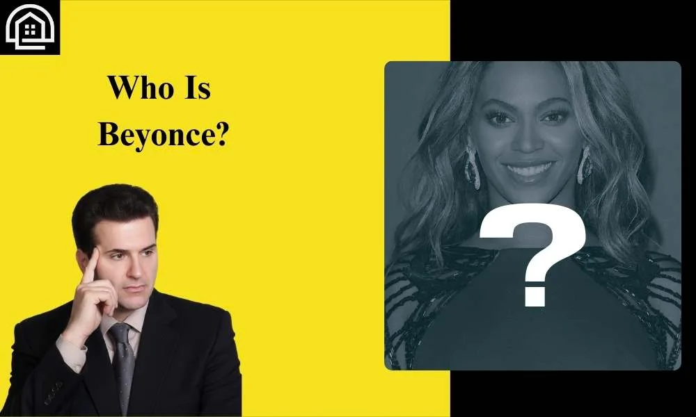 Who is Beyonce