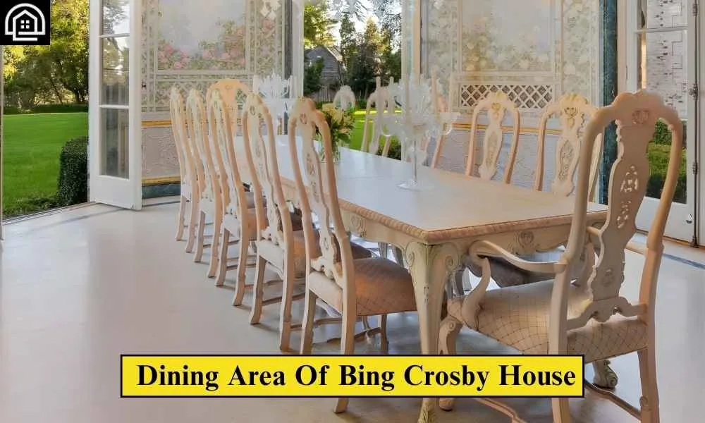 Dining Area Of Bing Crosby House