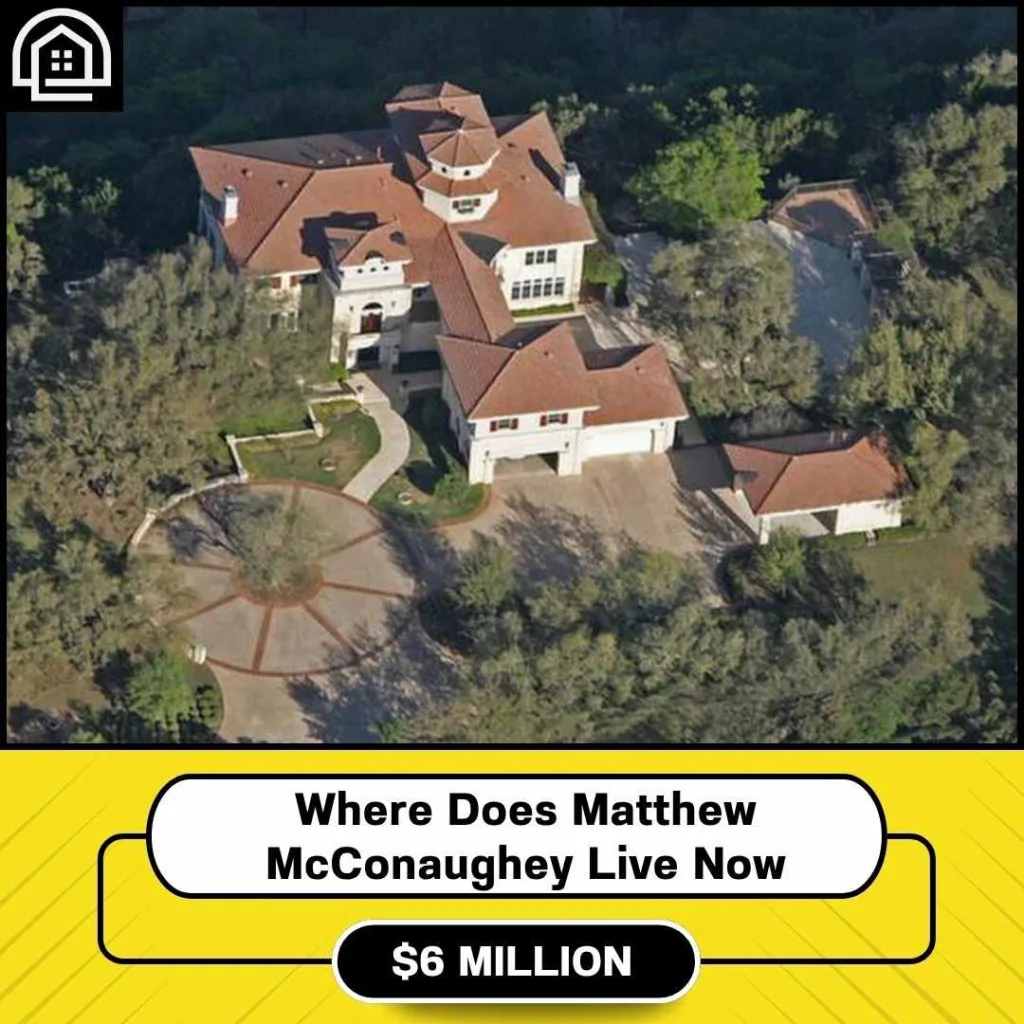 Where Does Matthew McConaughey Live Now
