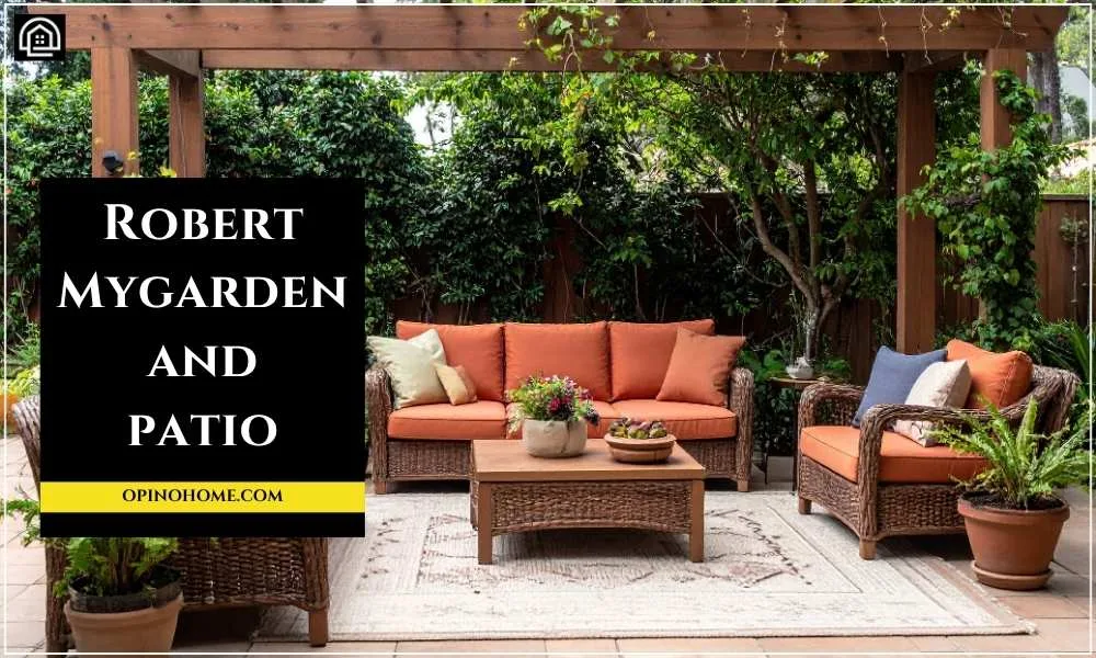 Robert Mygardenand patio
