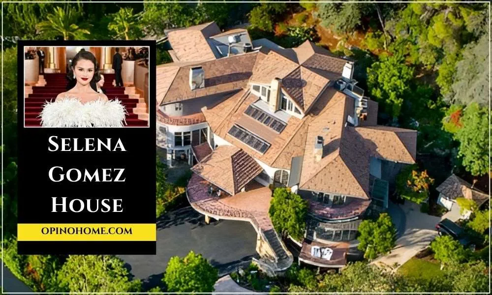 Selena Gomez House