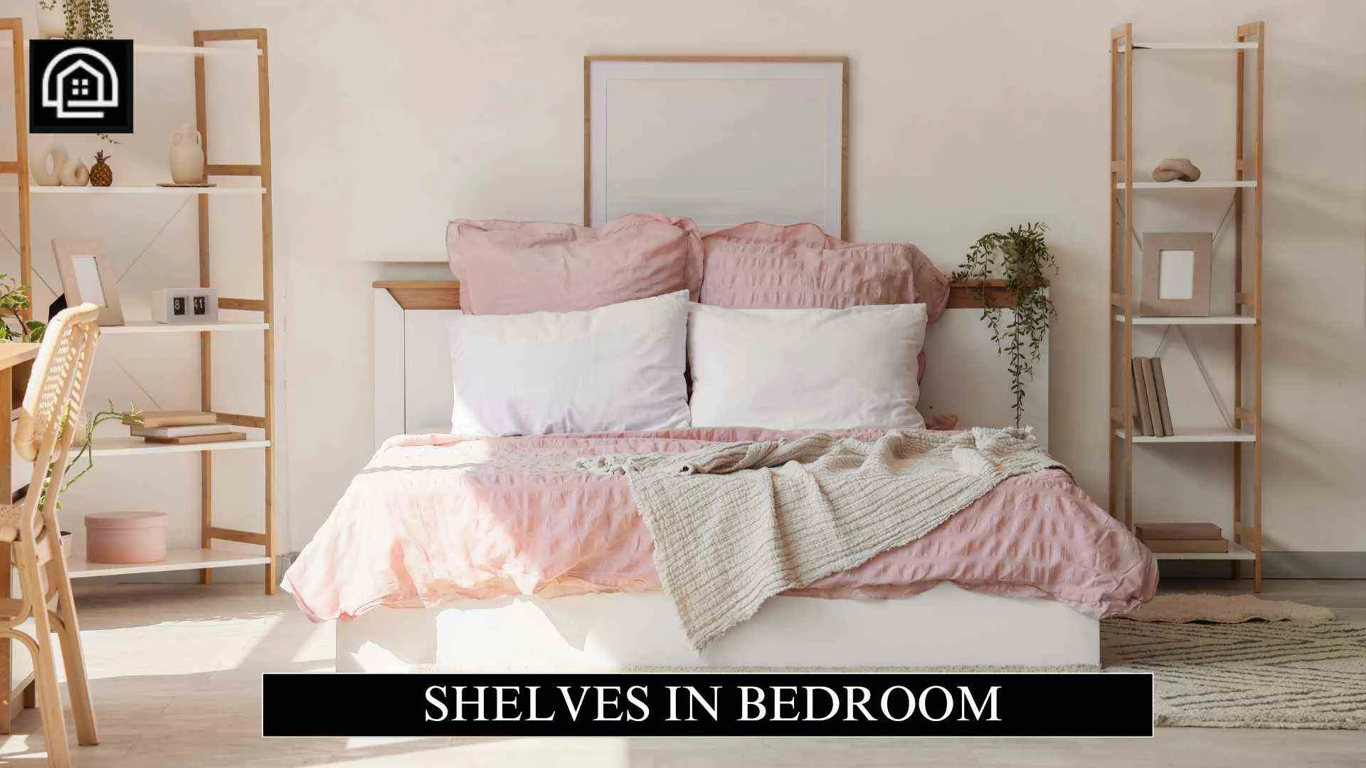 shelves in bedroom